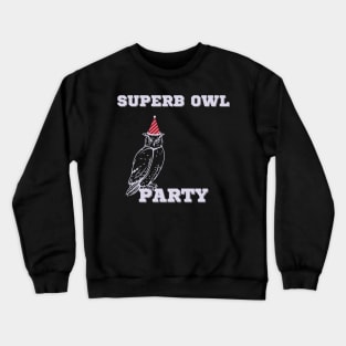 Superb Owl Party Crewneck Sweatshirt